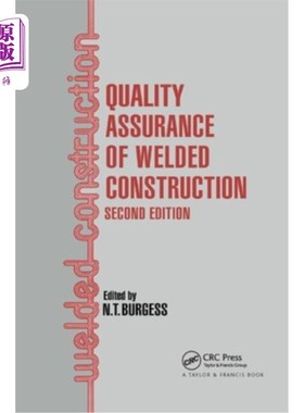 海外直订Quality Assurance of Welded Construction 焊接施工的质量保证