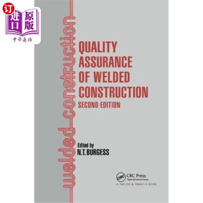 海外直订Quality Assurance of Welded Construction 焊接施工的质量保证