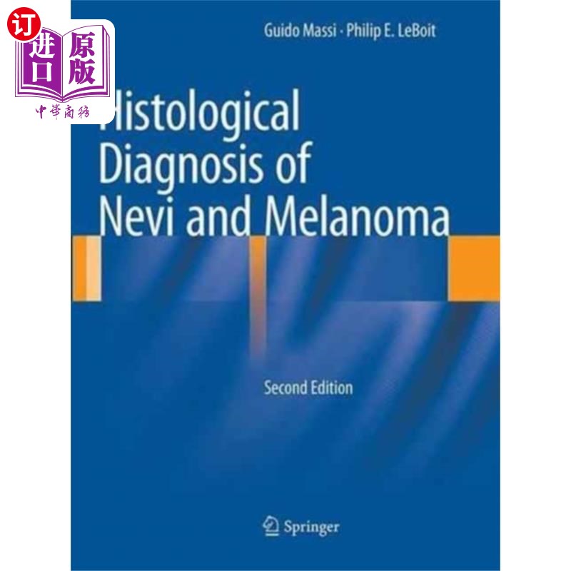 海外直订医药图书Histological Diagnosis of Nevi and Melanoma 痣和黑色素瘤的组织学诊断