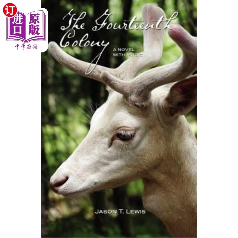 海外直订the fourteenth colony: a novel with music 第十四殖民地