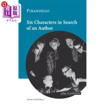 海外直订Pirandello: Six Characters in Search of an Author 皮兰德罗：寻找作家的六个角色