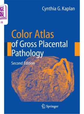 海外直订医药图书Color Atlas of Gross Placental Pathology 胎盘大体病理彩色图谱