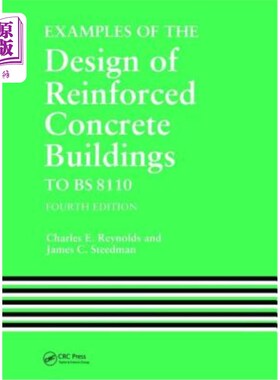 海外直订Examples of the Design of Reinforced Concrete Buildings to Bs8110 符合Bs8110的钢筋混凝土建筑设计示例