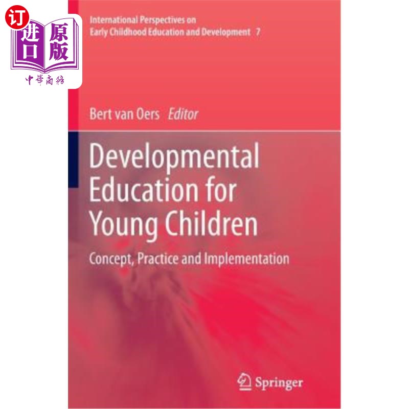 海外直订Developmental Education for Young Children: Concept, Practice and Implementation 幼儿发展教育的概念、实践与