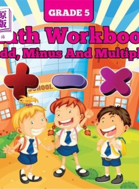 海外直订Grade 5 Math Workbook: Add, Minus And Multiply
