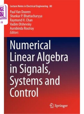 海外直订Numerical Linear Algebra in Signals, Systems and Control 信号、系统与控制中的数值线性代数“，