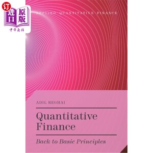 海外直订Quantitative Finance: Back to Basic Principles 数量金融:回到基本原理
