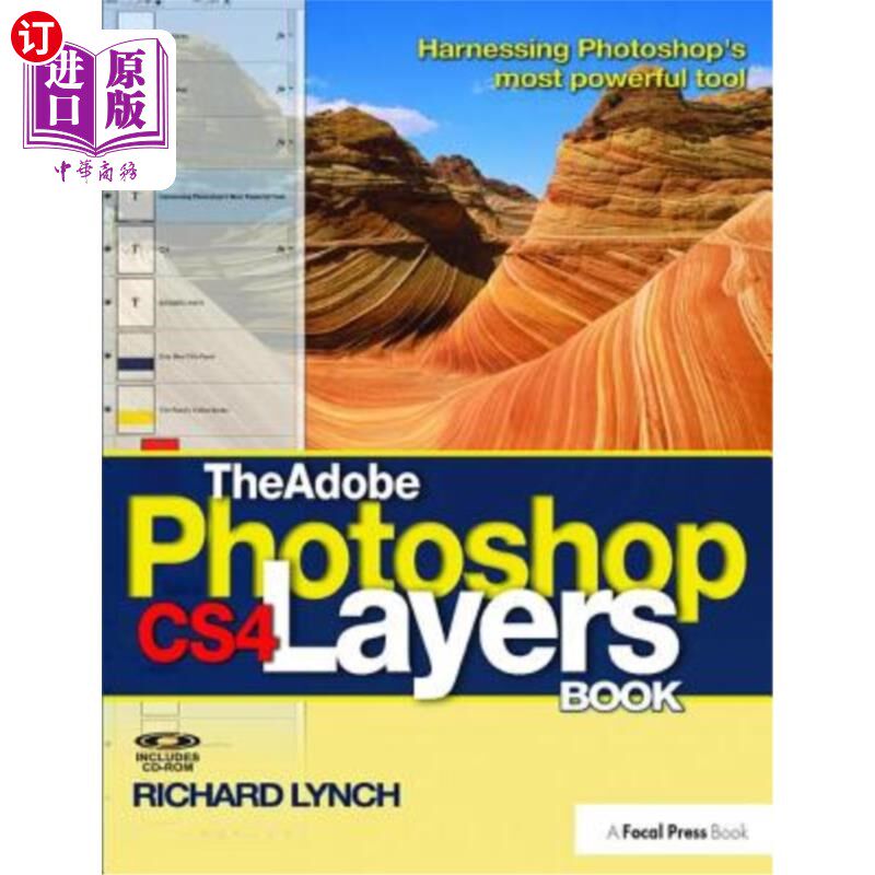 海外直订The Adobe Photoshop Cs4 Layers Book: Harnessing Photoshop's Most Powerful Tool Adobe Photos