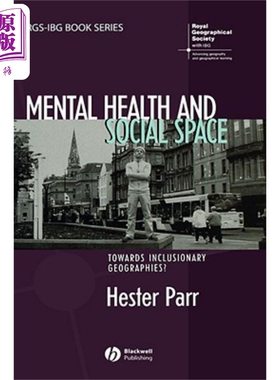 现货 心理健康和社会空间 精装本 Mental Health And Social Space 英文原版 Hester Parr 中商原版