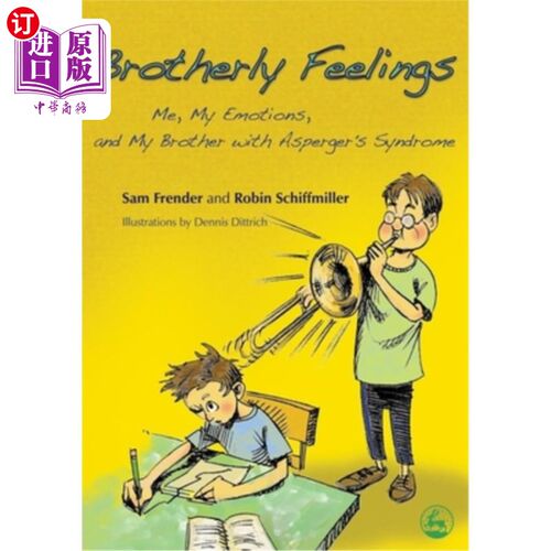 海外直订医药图书Brotherly Feelings: Me, My Emotions, and My Brother with Asperger's Syndrome 《兄弟情:我、我的情绪