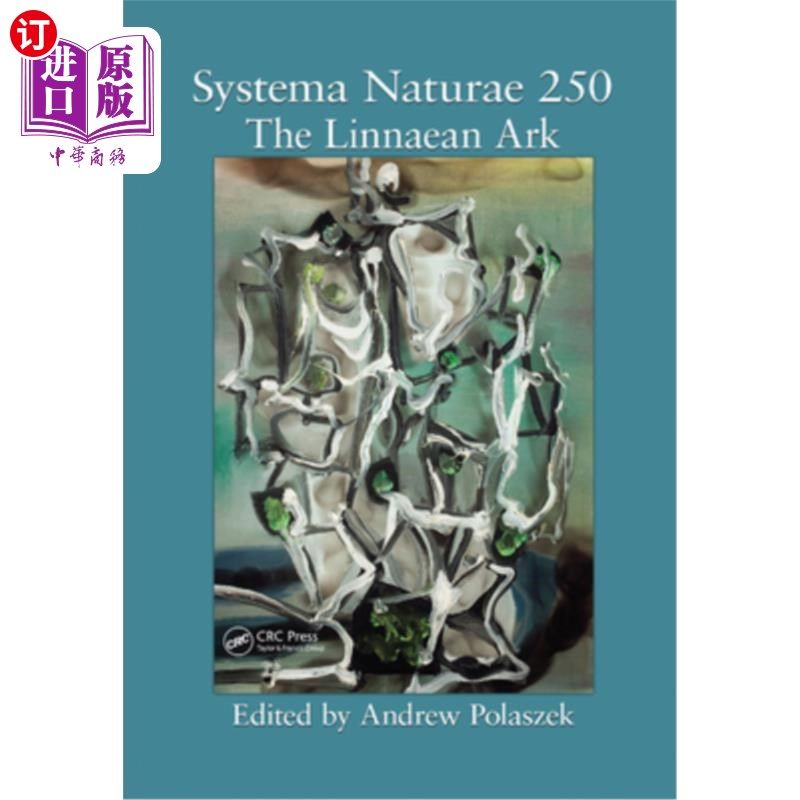 海外直订systema naturae 250: the linnaean ark 自然系统250:林奈
