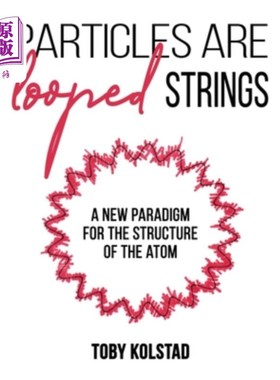 海外直订Particles are Looped Strings 粒子是环弦