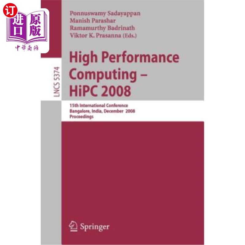 海外直订High Performance Computing - HIPC 2008: 15th International Conference, Bangalore 高性能计算- HIPC 200