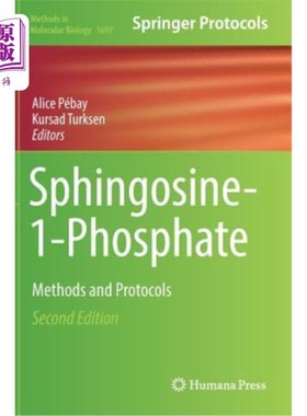 海外直订Sphingosine-1-Phosphate: Methods and Protocols 鞘氨甘氨酸-1-磷酸:方法和方案