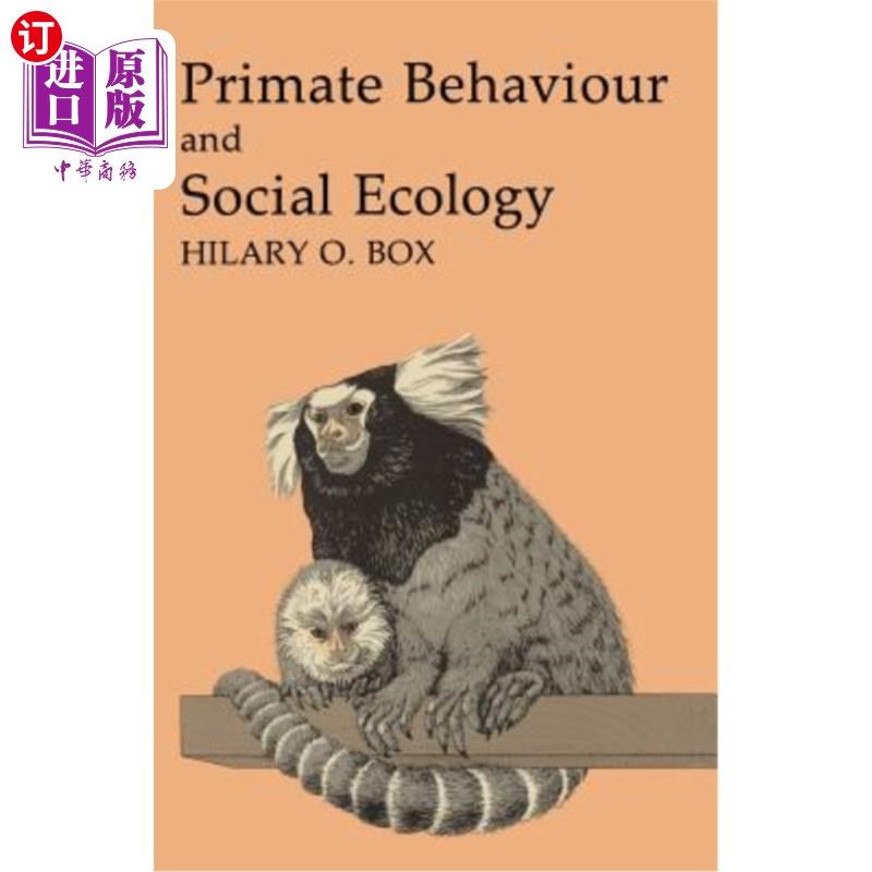 海外直订Primate Behaviour and Social Ecology 灵长类行为与社会生态学