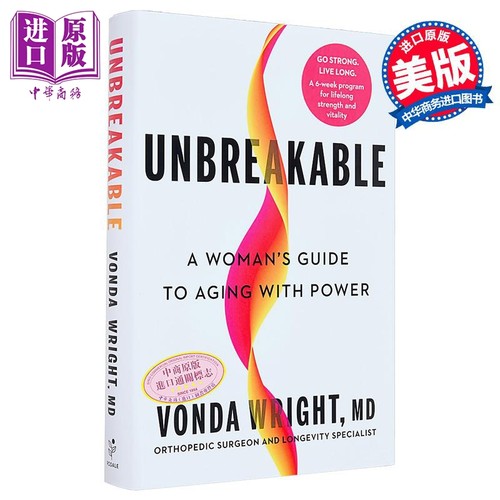 坚不可摧 女性如何优雅老去 Unbreakable A Womans Guide to Aging with Power 英文原版 Vonda Wright MD【中商原版】