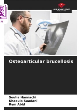 海外直订医药图书Osteoarticular brucellosis Osteoarticular布鲁氏菌病