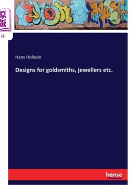 海外直订Designs for Goldsmiths, Jewellers Etc. 金匠、珠宝商等的设计。