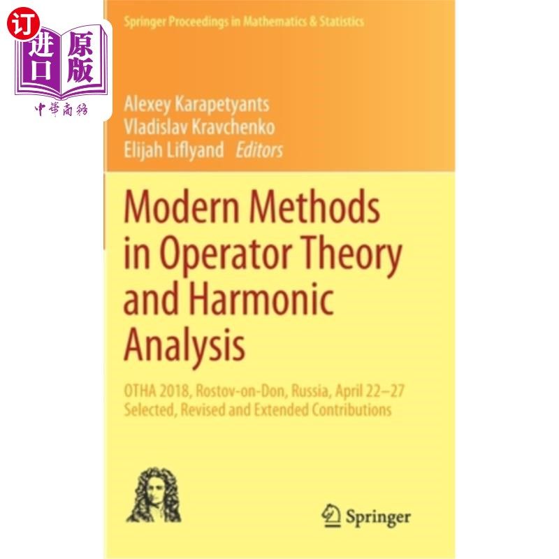 海外直订Modern Methods in Operator Theory and Harmonic Analysis: Otha 2018, Rostov-On-Do 算子理论与调和分析的现代方