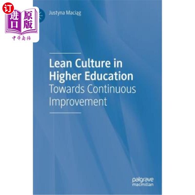 海外直订Lean Culture in Higher Education: Towards Continuous Improvement 高等教育中的精益文化：走向持续改进