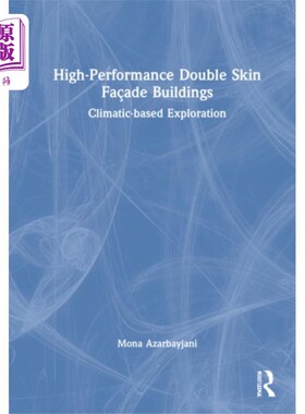 海外直订High-Performance Double Skin Facade Buildings 高性能双层幕墙建筑