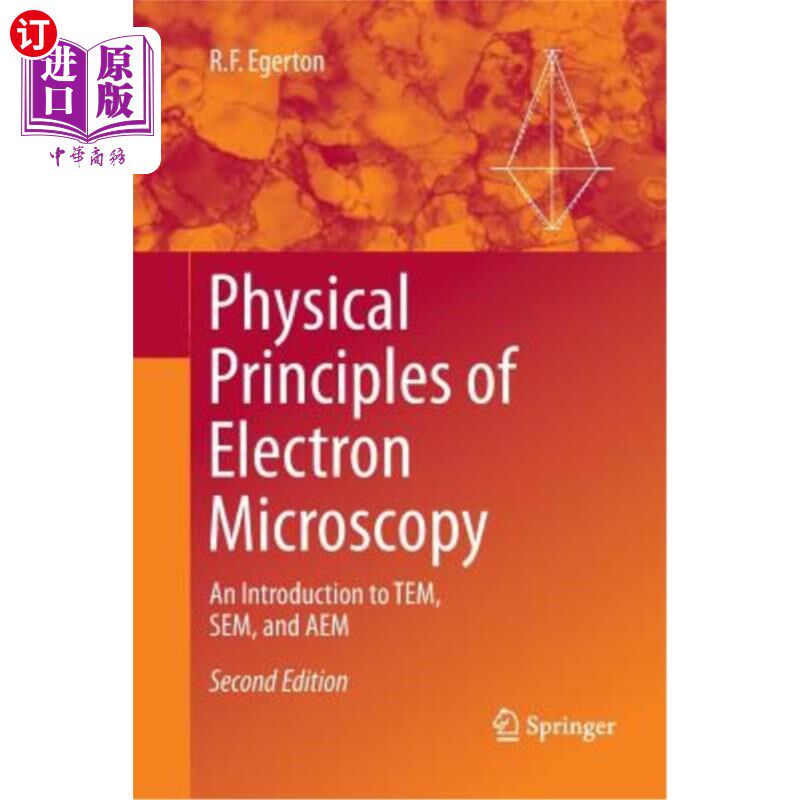 海外直订Physical Principles of Electron Microscopy: An Introduction to Tem, Sem, and Aem 电子显微镜的物理原理：Tem