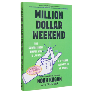 百万美元周末 在48小时内启动7位数业务的简单方法 Million Dollar Weekend 英文原版 Noah Kagan【中商原版】
