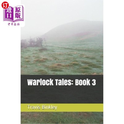 海外直订Warlock Tales: Book 3 魔术师故事3