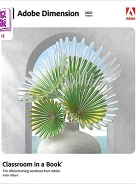 海外直订Adobe Dimension Classroom in a Book (2021 releas... Adobe Dimension Classroom in a Book(2021年发行)