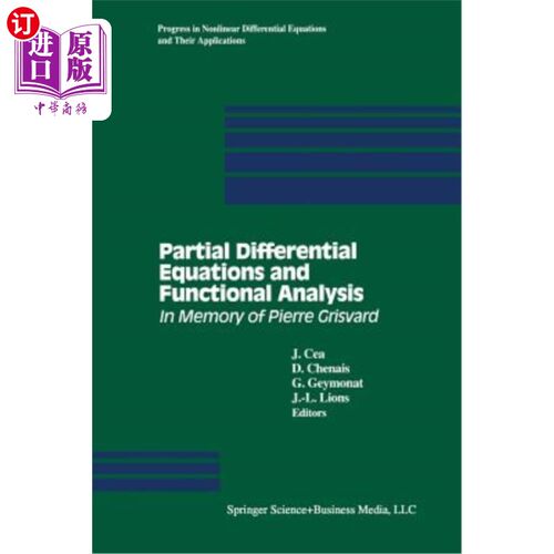 海外直订Partial Differential Equations and Functional Analysis: In Memory of Pierre Gris 偏微分方程与泛函分析：纪念