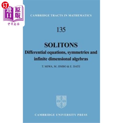 海外直订Solitons: Differential Equations, Symmetries and Infinite Dimensional Algebras 孤子：微分方程、对称和无限维代数