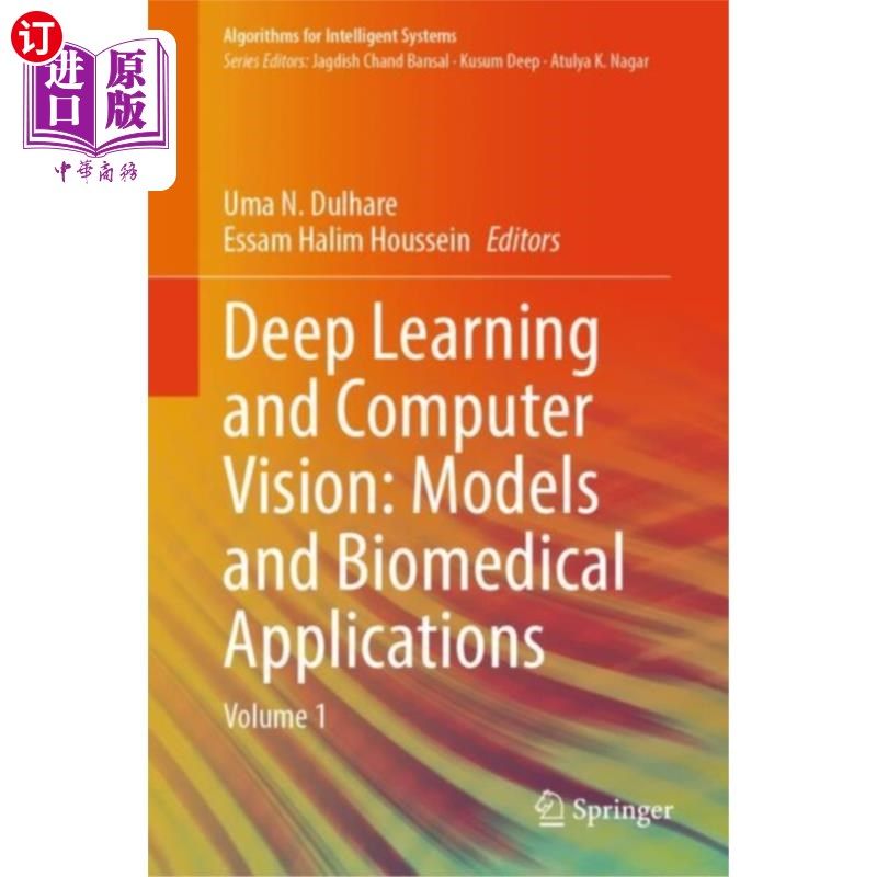 海外直订医药图书Deep Learning and Computer Vision: Models and Bi... 深度学习和计算机视觉：模型和生物医学应用