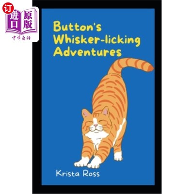海外直订Button's Whisker-licking Adventures 巴顿的舔须冒险