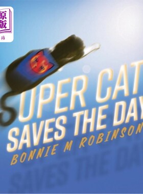 海外直订Super Cat Saves the Day 超级猫拯救了这一天