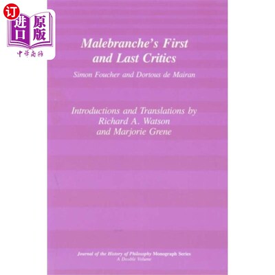 海外直订Malebranche`s First and Last Critics – Simon Fou... 马勒布兰奇的《第一个批评家》和《最后一个批评家》——西