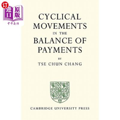 海外直订Cyclical Movements in the Balance of Payments 国际收支的周期性变动