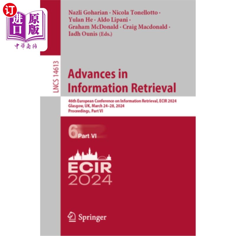 海外直订Advances in Information Retrieval: 46th European Conference on Information Retri Advances i