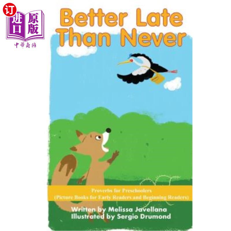 海外直订Better Late than Never: Picture Books for Early Readers and Beginning Readers: P 迟做总比不做好:早期读者和