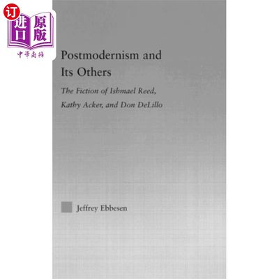 海外直订Postmodernism and its Others 后现代主义及其其他