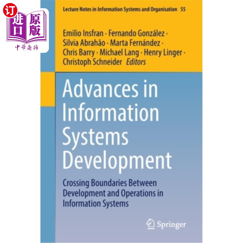 海外直订Advances in Information Systems Development: Crossing Boundaries Between Develop 信息系统开发的进展:跨越信息系