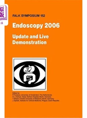 海外直订医药图书Endoscopy 2006 - Update and Live Demonstration [With CDROM] 内窥镜2006 -更新及现场演示[附CDROM]