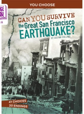 海外直订Can You Survive the Great San Francisco Earthquake?: An Interactive History Adve 你能在旧金山大地震中幸存吗