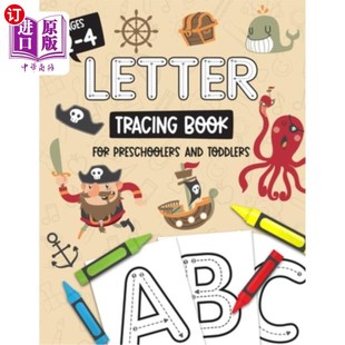 海外直订Letter Tracing Book for Preschoolers and Toddlers: Homeschool, Preschool Skills  学龄前儿童和学步儿童的字母
