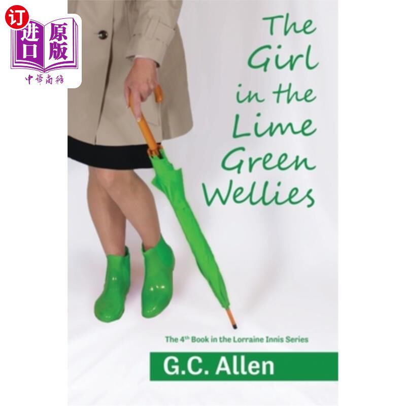 海外直订The Girl in the Lime Green Wellies 穿石灰绿色长筒靴的女孩