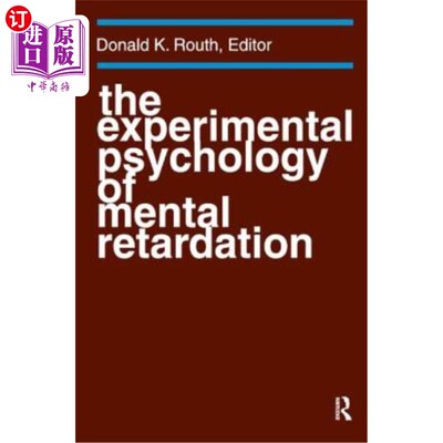 海外直订The Experimental Psychology of Mental Retardation 智力迟钝的实验心理学