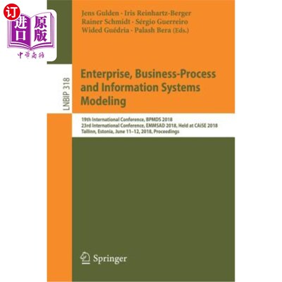 海外直订Enterprise, Business-Process and Information Systems Modeling: 19th Internationa 企业、业务流程和信息系统建