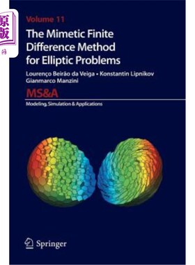 海外直订The Mimetic Finite Difference Method for Elliptic Problems 椭圆问题的拟有限差分法