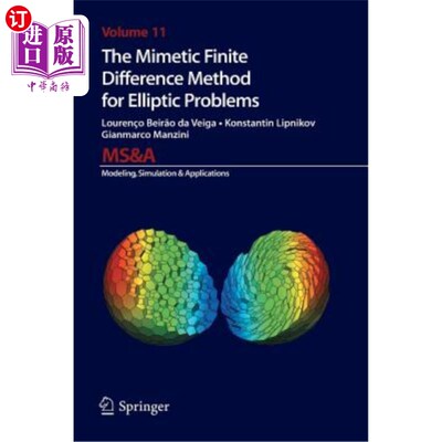 海外直订The Mimetic Finite Difference Method for Elliptic Problems 椭圆问题的拟有限差分法