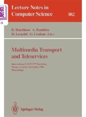 海外直订Multimedia Transport and Teleservices: International Cost 237 Workshop, Vienna,  多媒体运输和电信服务:国际23