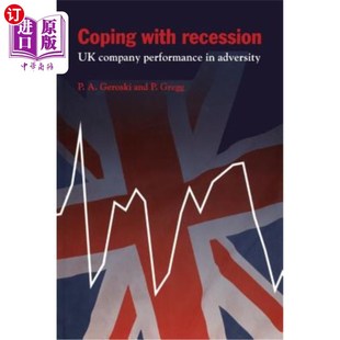 海外直订Coping with Recession: UK Company Performance in Adversity 应对衰退